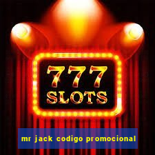 mr jack codigo promocional